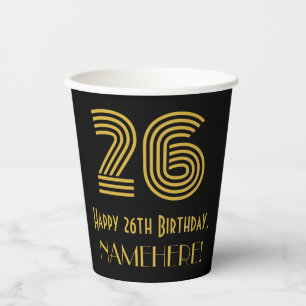 26th Birthday: Art Deco Inspired Look “26” & Name Paper Cups