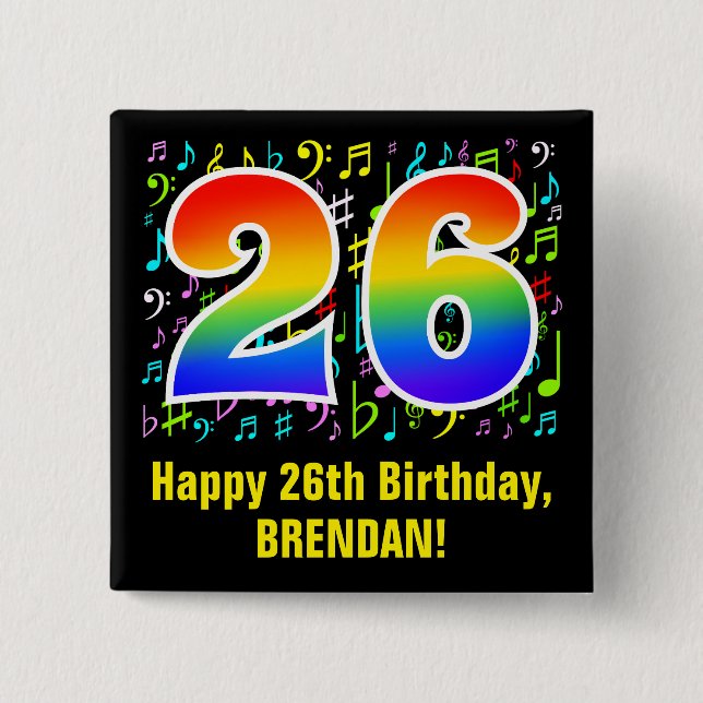 26th Birthday: Colourful Music Symbols, Rainbow 26 15 Cm Square Badge (Front)