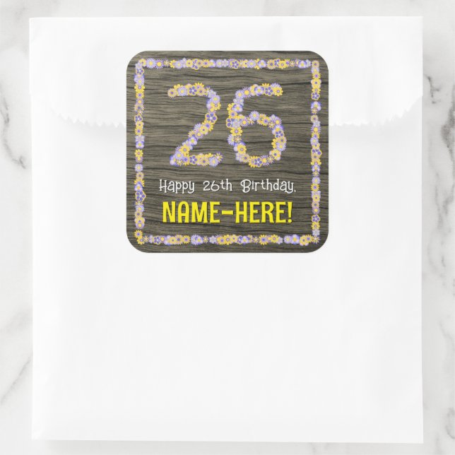26th Birthday: Floral Number, Faux Wood Look, Name Square Sticker (Bag)