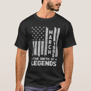 26Th Birthday Gift March 1995 The Birth Of Legends T-Shirt