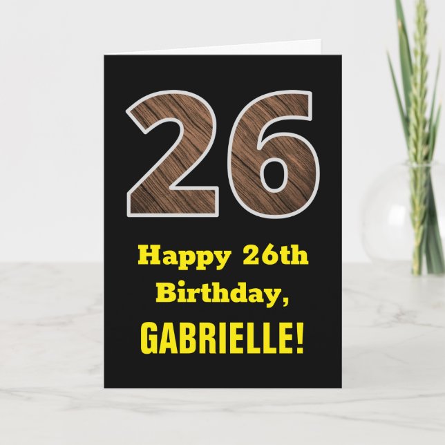 26th Birthday: Name, Faux Wood Grain Pattern "26" Card (Front)