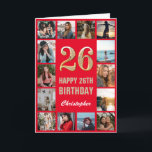 26th Happy Birthday Red and Gold Photo Collage Card<br><div class="desc">26th Happy Birthday Red and Gold Photo Collage Birthday Card. For further customisation,  please click the "Customise it" button and use our design tool to modify this template.</div>