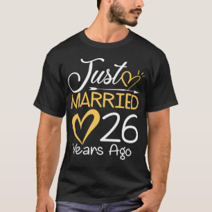 26th Wedding Anniversary Just Married 26 Years T-Shirt