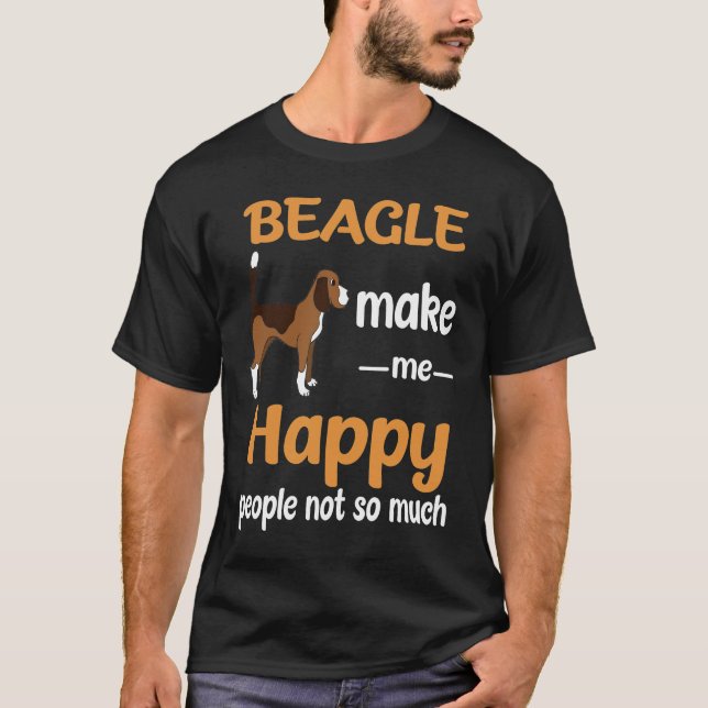 275 Beagle Make Me Happy T-Shirt (Front)