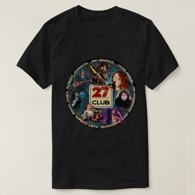 27 Club - Musicians who died at the tender young a T-Shirt (Design Front)