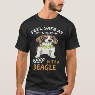 27 Feel Safe At Night Sleep With A Beagle T-Shirt