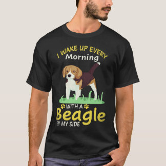 27 I Wake Up Every Morning With A Beagle By My Sid T-Shirt