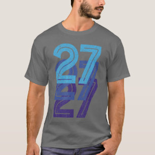 27 Lucky Number 27th Year Birthday Age Sportseam b T-Shirt