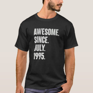 27 Year Old  27th Birthday  Awesome Since July 199 T-Shirt