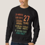 27 Years Married Funny 27th Wedding Anniversary Sweatshirt<br><div class="desc">27 Years Married Funny 27th Wedding Anniversary</div>