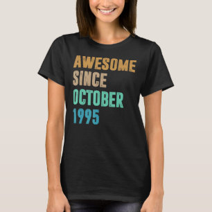 27 Years Old  Awesome Since October 1995 27th Birt T-Shirt