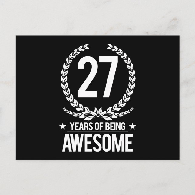 27th Birthday (27 Years Of Being Awesome) Postcard (Front)
