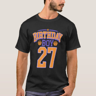27th Birthday Boy Basketball  27 Years Old Bday T-Shirt