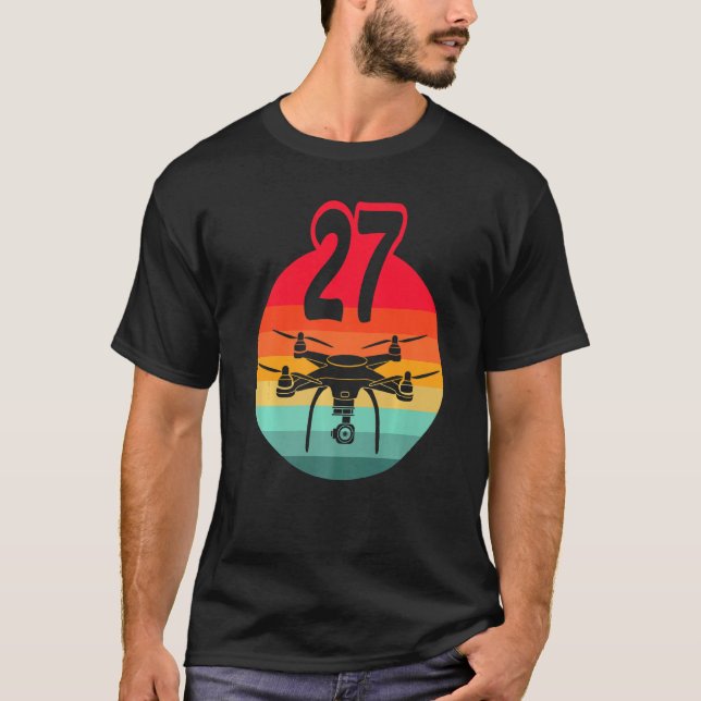 27th Birthday I Retro Remote Control Drones With C T-Shirt (Front)