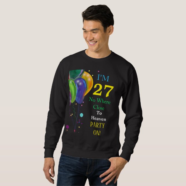 27th Birthday Wish Sweatshirt (Front Full)