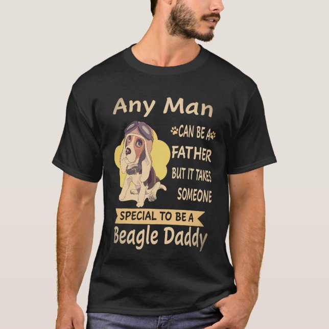 28 Any Man - Beagle Daddy Beagle T-Shirt (Front)
