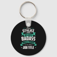 28.Hair Stylist Because Badass Miracle Worker Isnt