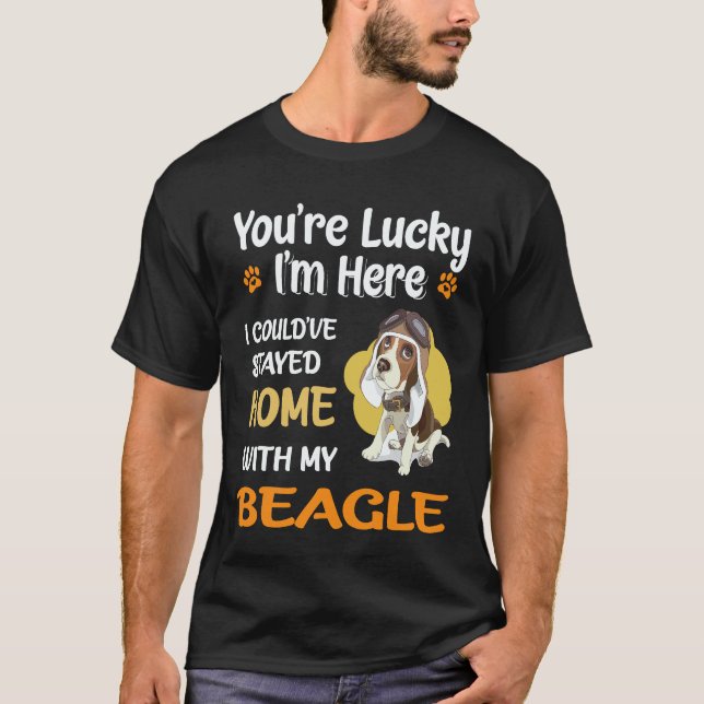 28 Stayed Home With My Beagle T-Shirt (Front)