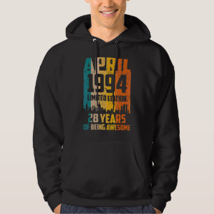 28th Birthday 28 Years Awesome Since April 1994 Vi Hoodie
