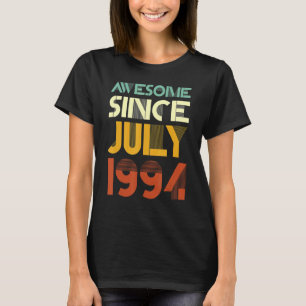 28th Birthday  Awesome Since July 1994 28 Years Ol T-Shirt
