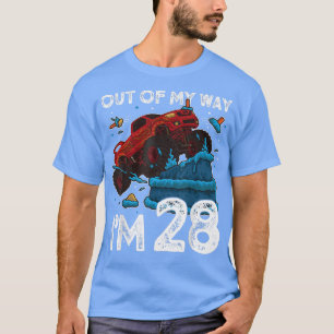 28th Birthday Boy Monster Truck Out Of My Way I'm T-Shirt