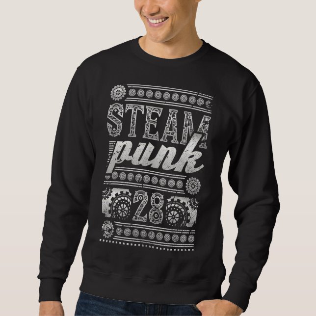 28th Birthday Steampunk 28 Year Old Sweatshirt (Front)