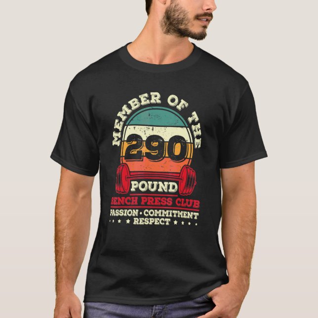 290 Pound Bench Press Weight Training Powerlifter  T-Shirt (Front)