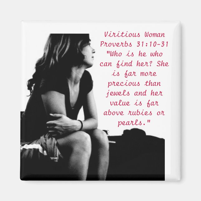 293821250_a316282e89, Viritious Woman Proverbs ... Magnet (Front)