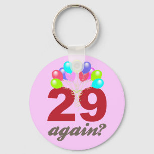 29 Again? Key Ring