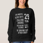 29 Years Married Funny 29th Wedding Anniversary Sweatshirt<br><div class="desc">29 Years Married Funny 29th Wedding Anniversary</div>
