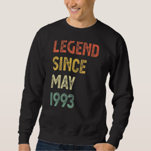 29 Years Old Legend Since May 1993 29th Birthday M Sweatshirt