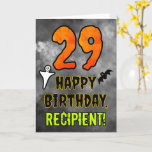 29th Birthday: Eerie Halloween Theme   Custom Name Card<br><div class="desc">The front of this scary and spooky Hallowe’en themed birthday greeting card design features a large number “29”, along with the message “HAPPY BIRTHDAY, ”, and a customisable name. There are also depictions of a bat and a ghost on the front. The inside features a customisable birthday greeting message, or...</div>