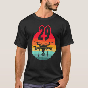 29th Birthday I Retro Remote Control Drones With C T-Shirt