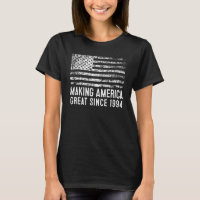 29th Birthday,Making America Great Since 1994