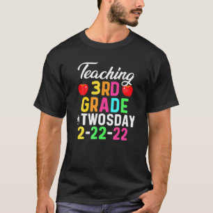 2/22/2022 Teaching 3Rd Grade On Twosday Teacher Va T-Shirt