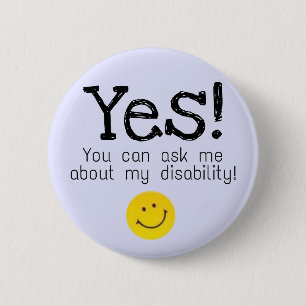 2.25" Badge - ask about disability