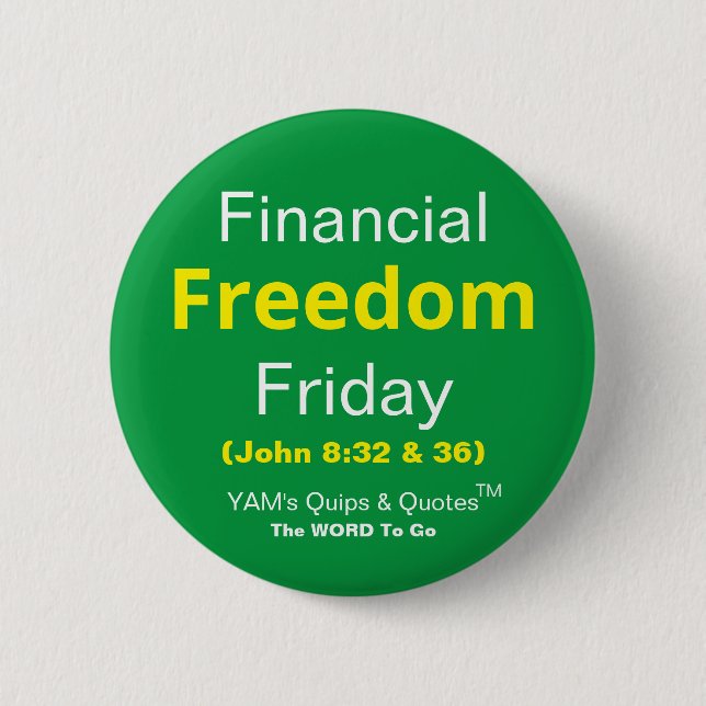 2.25" Round Button - Financial Freedom Friday (Front)