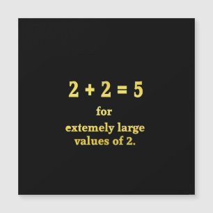 2 + 2 = 5  Funny Math Joke