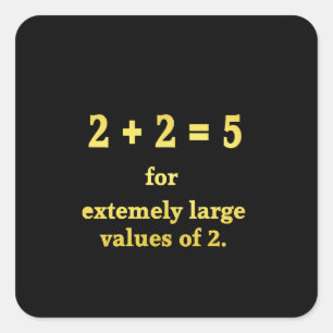 2 + 2 = 5  Funny Math Joke Square Sticker