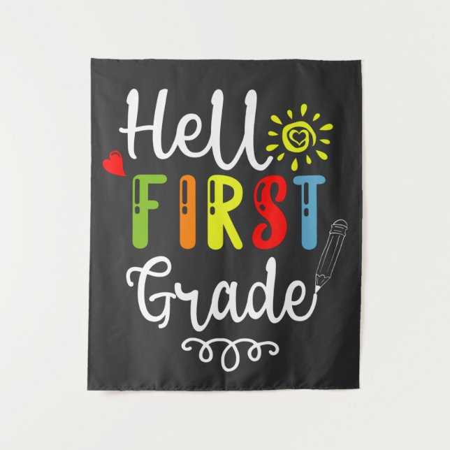 2/2- Hello First Grade Shirt, First Grade Students Tapestry (Front)