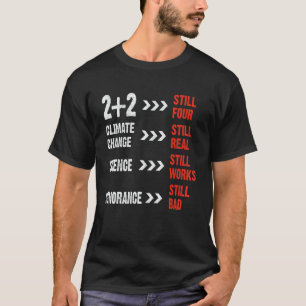2+2 Still Four Teachers Physics Professor Student T-Shirt