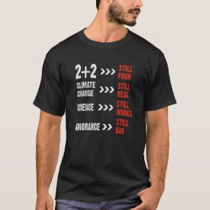 2+2 Still Four Teachers Physics Professor Student T-Shirt