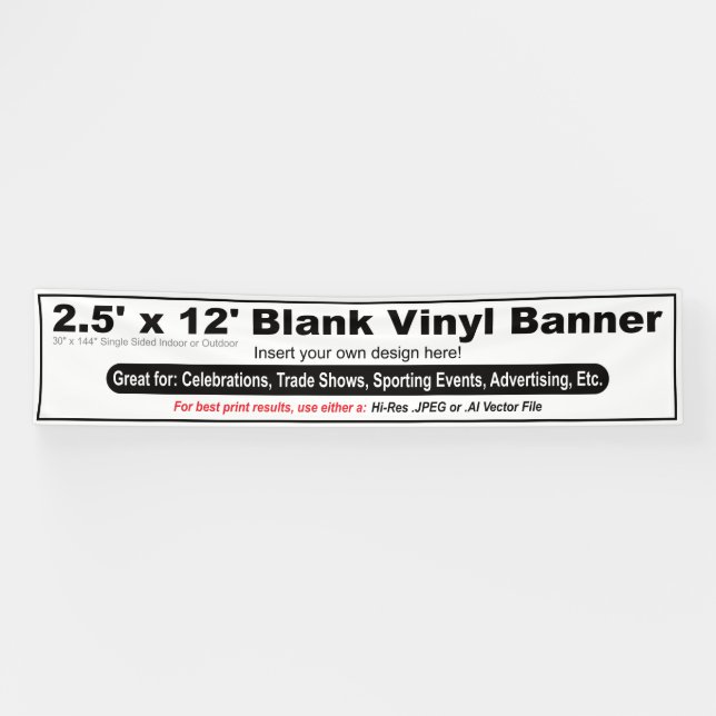 2.5' x 12' Design Your Own Banner (Horizontal)