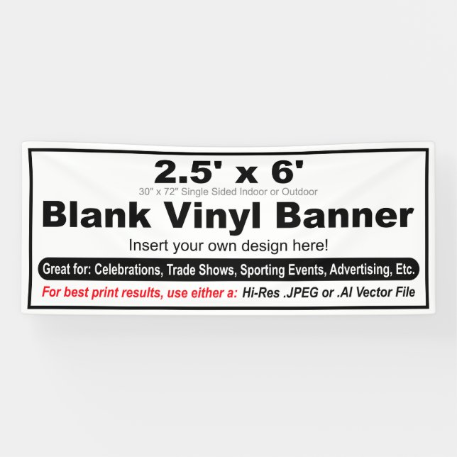 2.5' x 6' Design your Own Banner (Horizontal)