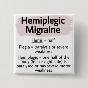 2" Badge - hemiplegic migraine