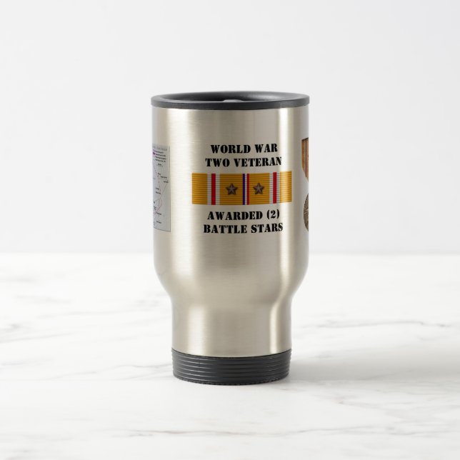 2 BATTLE STARS / WORLD WAR II VETERAN TRAVEL MUG (Center)