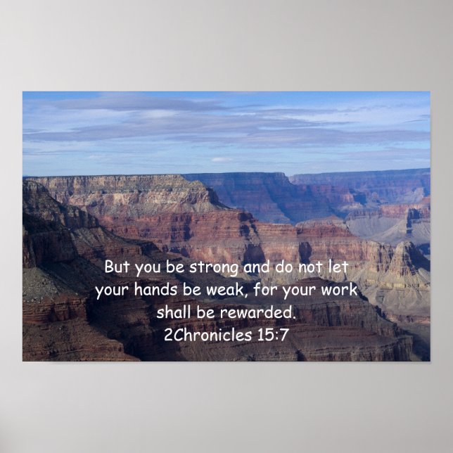 2 Chronicles 15:7 Poster (Front)