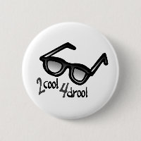 2 Cool 4 Drool