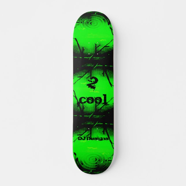 2 Cool green Skateboard (Front)