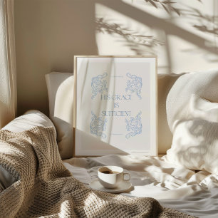 2 Corinthians 12:9 His Grace Is Sufficient  Poster